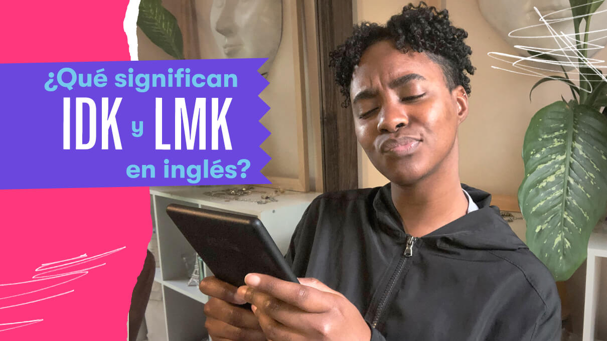 O Que Significa Idk Em Inglês